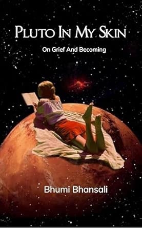 Pluto In My Skin: On Grief And Becoming