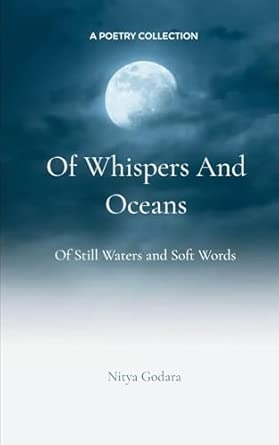 Of Whispers and Oceans - Of Still Waters and Soft Words