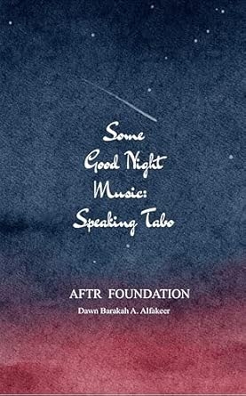 SOME GOOD NIGHT MUSIC: SPEAKING TABO: AFTR FOUNDATION