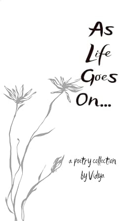 As life goes on ...: Experiences from everyday life.