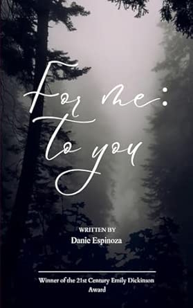 For Me; To You A Collection of Experiences