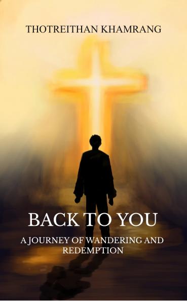 Back To You - A Journey of Wandering and Redemption