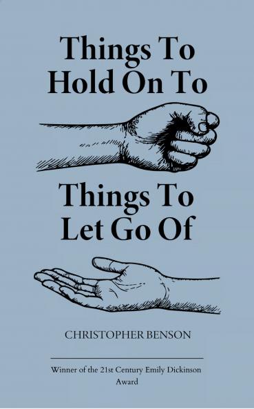 Things to hold on to. Things to let go of.