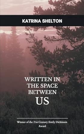 Written in the Space Between Us