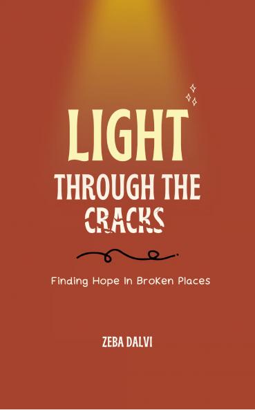 Light Through The Cracks