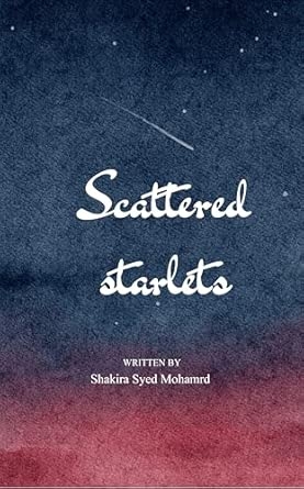 Scattered Starlets: Collection of unsung words