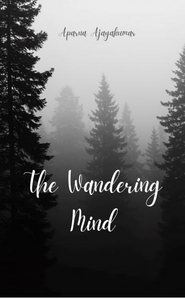 The Wandering Mind