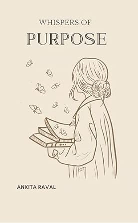 Whispers Of Purpose: Poems to Awaken Your Soul’s Calling