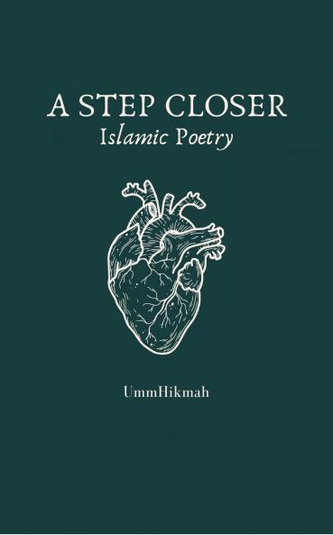 A Step Closer  Islamic poetry