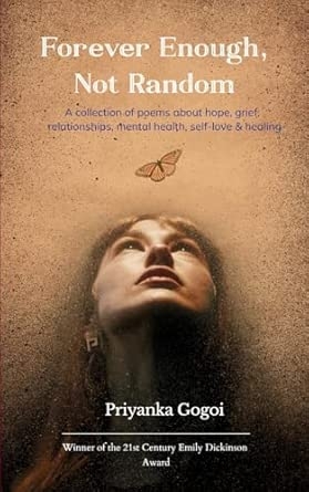 Forever Enough Not Random A collection of poems about hope grief relationships mental health self-love & healing