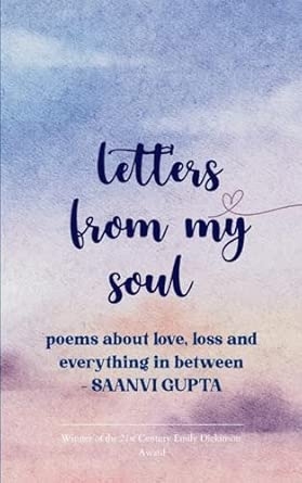 letters from my soul poems for love loss and everything in between