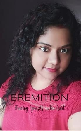 EREMITION ~Finding Yourself In the Quiet