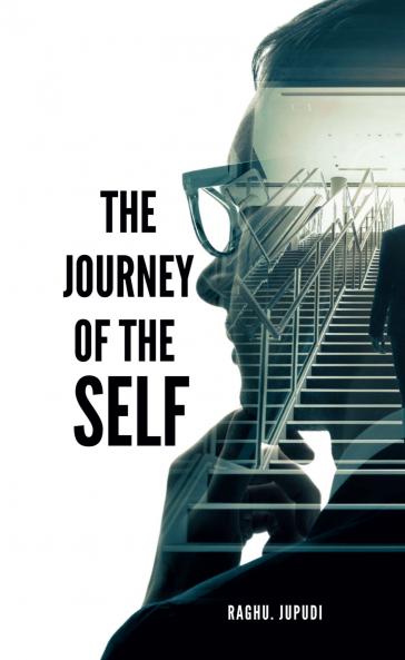 The Journey of the Self: Author my self