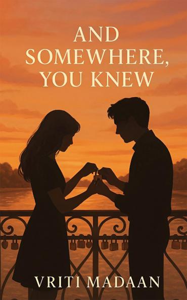 And Somewhere You Knew: Poems from the place in me that’s always been yours