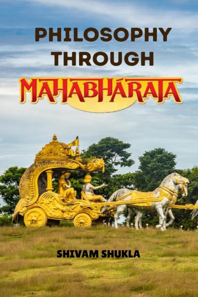 Philosophy Through Mahabharata