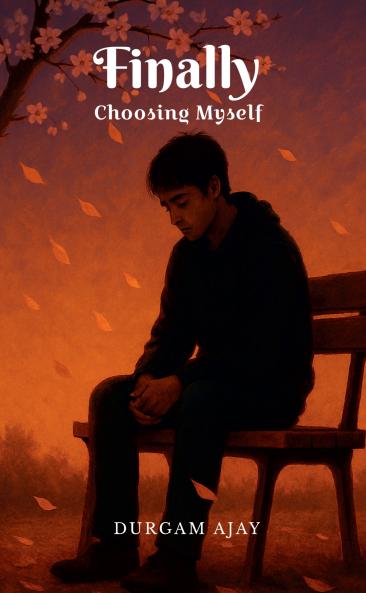 Finally Choosing Myself