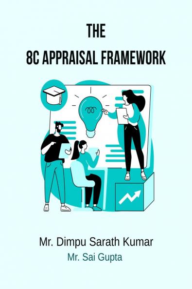 The 8C Appraisal Framework: For Professional and Personal Growth