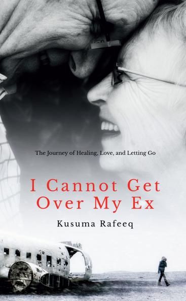 I Cannot Get Over My Ex