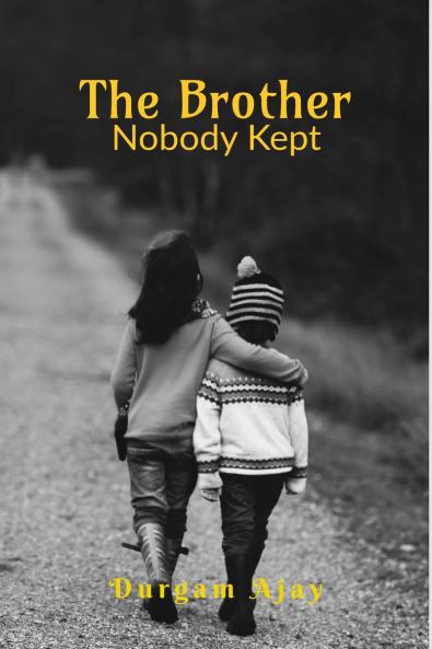The Brother Nobody Kept