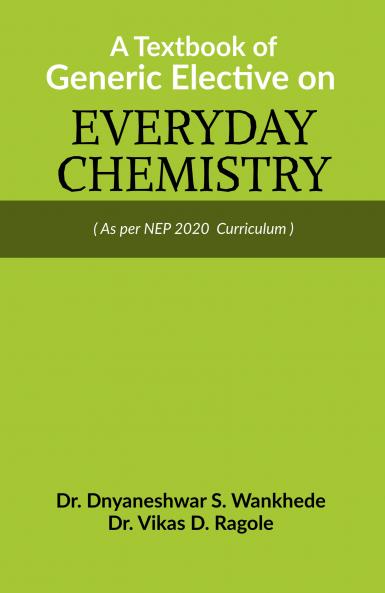 A Textbook of Generic Elective on Everyday Chemistry