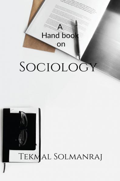 A Hand Book on Sociology