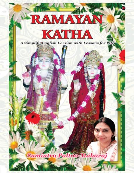 Ramayan Katha: A Simplify English Version with Lessons for Life