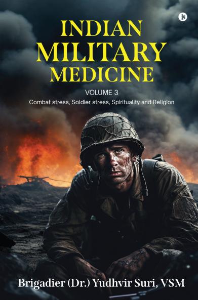 INDIAN MILITARY MEDICINE: Volume 3