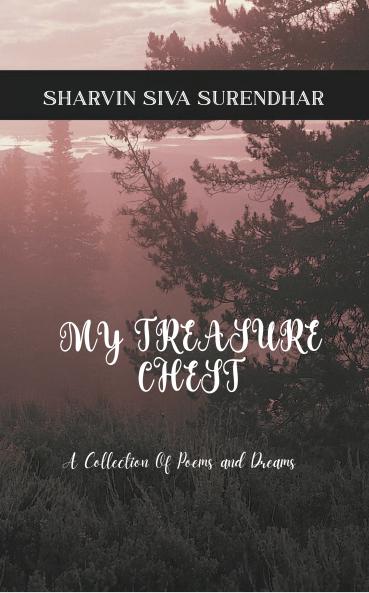 My Treasure Chest: A Collection of Poems And Dreams