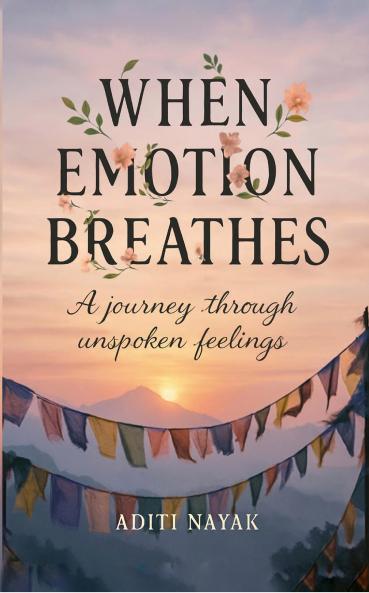 When Emotion Breathes: a journey through unspoken feelings