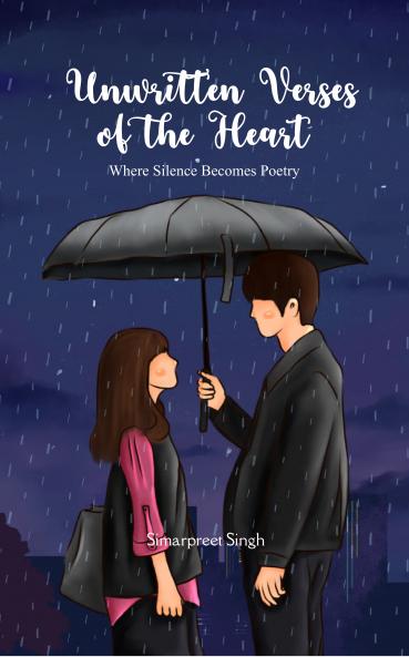Unwritten Verses of the Heart: Where Silence Becomes Poetry