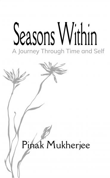 Seasons Within: A Journey Through Time and Self