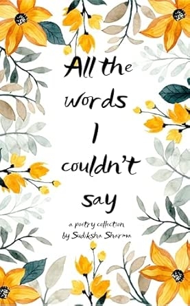 All the words I couldn't say: Ankahe