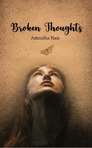 Broken Thoughts: Unbroken Poems from Broken Thoughts