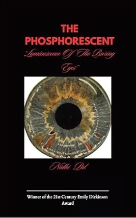 THE PHOSPHORESCENT Luminescence Of The Baring Eyes