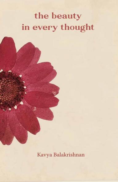 The Beauty in Every Thought