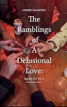 Ramblings of a Delusional Love