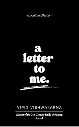 A LETTER TO ME a poetry collection