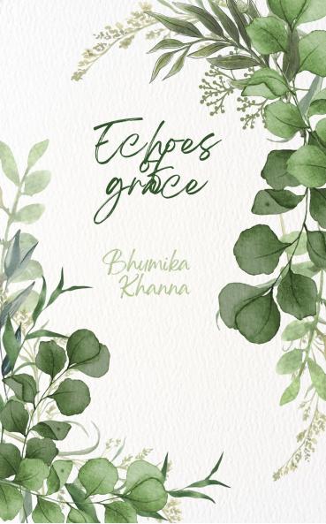 Echoes Of Grace: Lessons The Heart Never Forgets