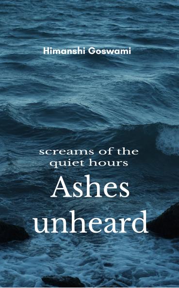Ashes Unheard: Screams of the quiet hours