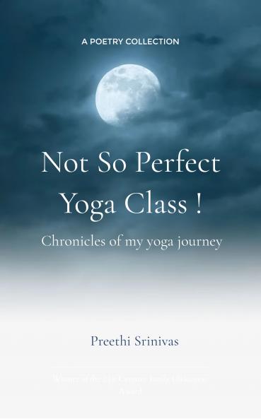 Not so perfect yoga class: Chronicles of my yoga journey