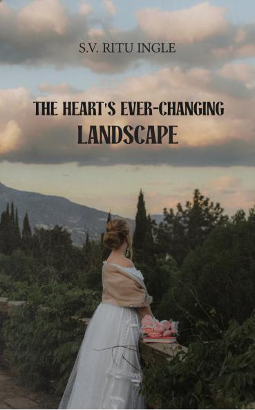 The Heart’s Ever-Changing Landscape: The fluctuating nature of feelings personal growth and the journey of life