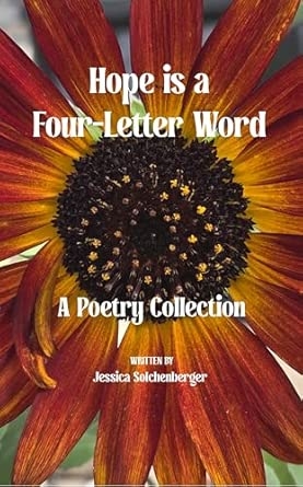 Hope is a Four-Letter Word: A poetry collection