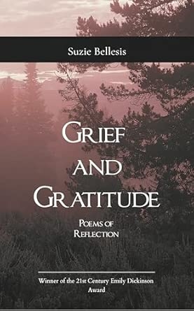 Grief and Gratitude Poems of Reflection