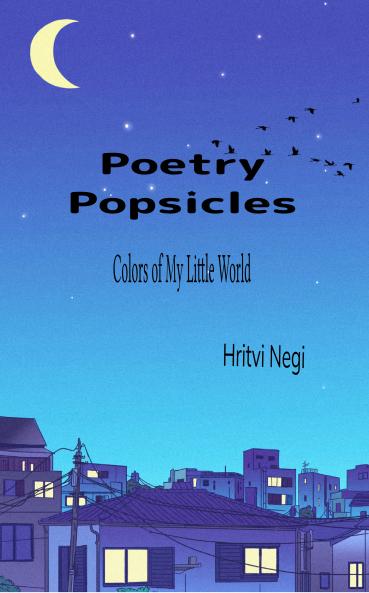 Poetry Popsicles: Colors of My Little World