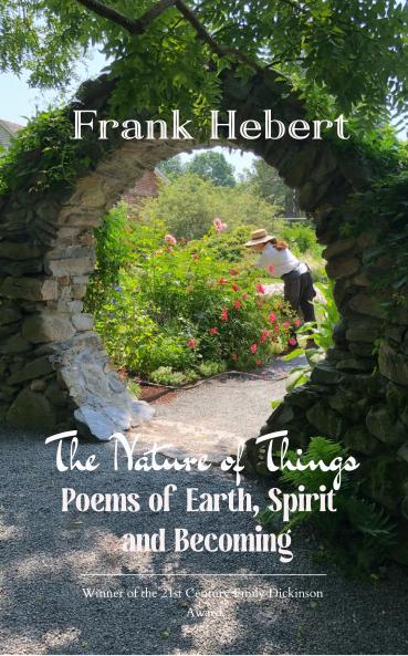 The Nature of Things Poems of Earth Spirit and Becoming