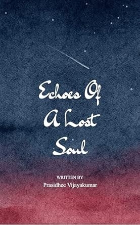 Echoes of a Lost Soul: Through the breaking she found her becoming.
