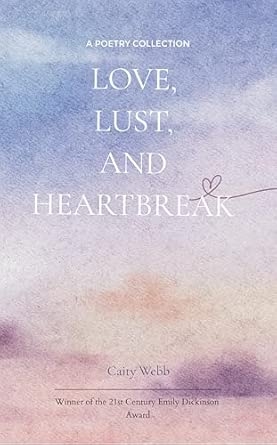 Love Lust and Heartbreak