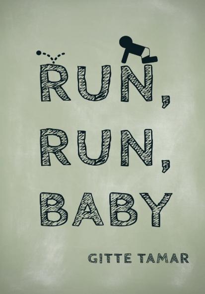 Run Run Baby