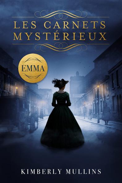 Les Carnets Myst��rieux ~ Emma