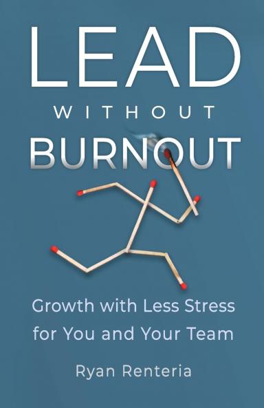 Lead without Burnout